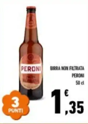 Conad BIRRA NON FILTRATA PERONI 50 cl offerta