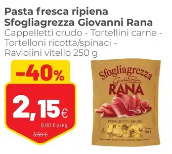 Coop famiglia cooperativa Pasta fresca ripiena Sfogliagrezza Giovanni Rana 250 g offerta