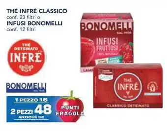 Esselunga THÉ INFRÉ CLASSICO conf. 23 filtri o INFUSI BONOMELLI conf. 12 filtri offerta