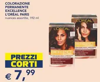 Esselunga COLORAZIONE PERMANENTE EXCELLENCE L'ORÉAL PARIS nuances assortite, 192 ml offerta