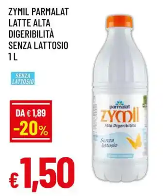 Famila ZYMIL PARMALAT LATTE ALTA DIGERIBILITÀ SENZA LATTOSIO 1 l offerta