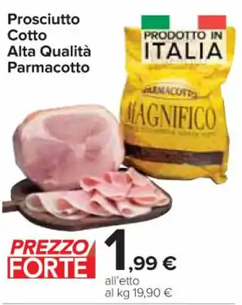 Carrefour Express Prosciutto Cotto Alta Qualità Parmacotto offerta