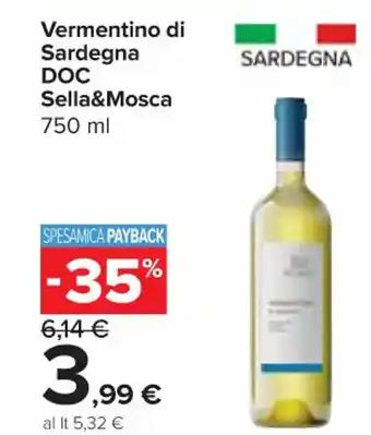 Carrefour Express Vermentino di Sardegna DOC Sella&Mosca 750 ml offerta