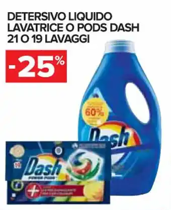 Carrefour Express DETERSIVO LIQUIDO LAVATRICE O PODS DASH 210 19 LAVAGGI offerta