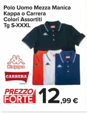 Carrefour Express Polo Uomo Mezza Manica Kappa o Carrera Colori Assortiti Tg S-XXXL offerta