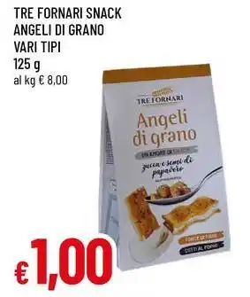 Famila TRE FORNARI SNACK ANGELI DI GRANO VARI TIPI offerta