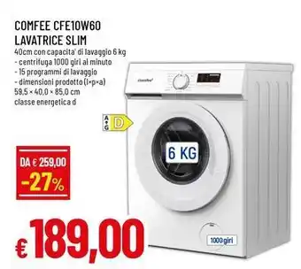 Famila COMFEE CFE10W60 LAVATRICE SLIM offerta