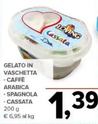 Todis GELATO IN VASCHETTA - CAFFÈ ARABICA - SPAGNOLA - CASSATA 200 g offerta