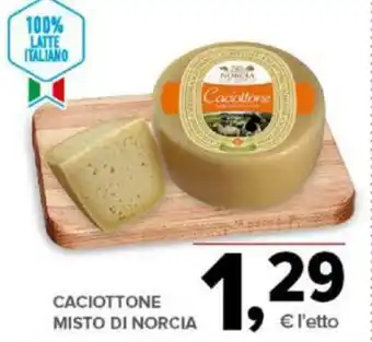 Todis CACIOTTONE MISTO DI NORCIA offerta