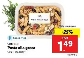 Lidl Chef Select Pasta alla greca Con "Feta DOP" 200 g confezione offerta