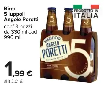 Carrefour Iper Angelo Poretti Birra 5 Luppoli 3 pezzi 330ml cad 990ml offerta