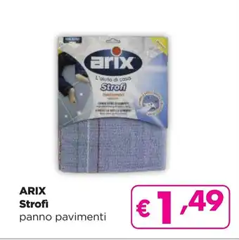 La Saponeria ARIX Strofi panno pavimenti offerta