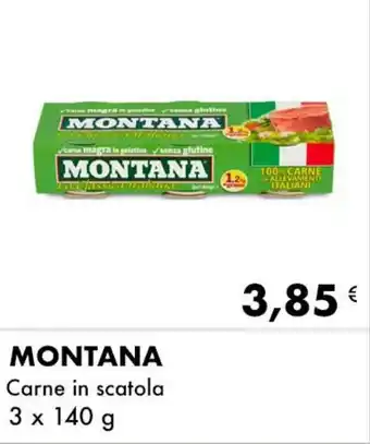 Iper Tosano MONTANA Carne in scatola 3 x 140 g offerta