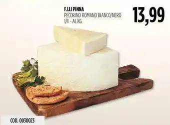 Carico Cash & Carry F.LLI PINNA PECORINO ROMANO BIANCO/NERO 1/4 offerta