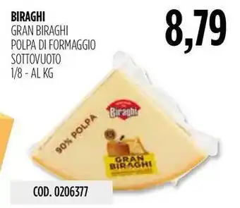 Carico Cash & Carry BIRAGHI GRAN BIRAGHI POLPA DI FORMAGGIO SOTTOVUOTO 1/8 offerta