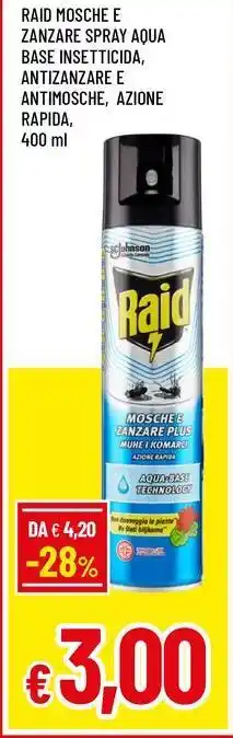 Famila Superstore RAID MOSCHE E ZANZARE SPRAY AQUA BASE INSETTICIDA, ANTIZANZARE E ANTIMOSCHE, AZIONE RAPIDA 400 ml offerta