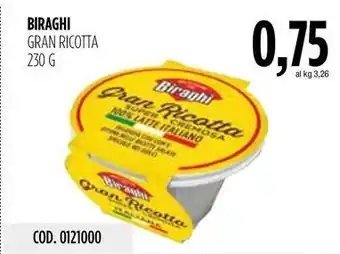 Carico Cash & Carry BIRAGHI GRAN RICOTTA offerta