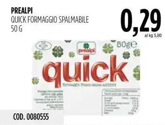 Carico Cash & Carry PREALPI QUICK FORMAGGIO SPALMABILE 50 G offerta