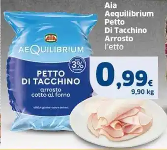 Sigma Aia Aequilibrium Petto Di Tacchino Arrosto l'etto offerta