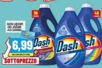 Risparmio Casa DASH LIQUIDO -36 LAVAGGI -45 LAVAGGI offerta