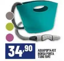 Risparmio Casa AQUAPOP14 KIT BORSA PORTA TUBO 15MT offerta