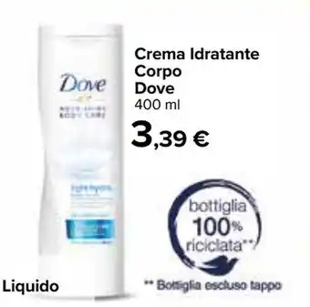 Carrefour Iper Dove Crema Idratante Corpo 400ml offerta