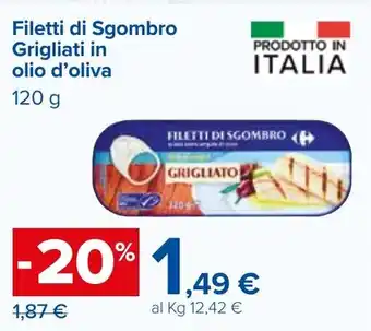 Carrefour Iper Filetti di Sgombro Grigliati in olio d'oliva 120g offerta