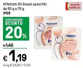 Iper La Grande Affettati Gli Snack assortiti da 50 g a 70 g IPER offerta