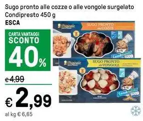 Iper La Grande Sugo pronto alle cozze o alle vongole surgelato Condipresto 450 g ESCA offerta