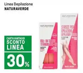 Iper La Grande Linea Depilazione NATURAVERDE offerta