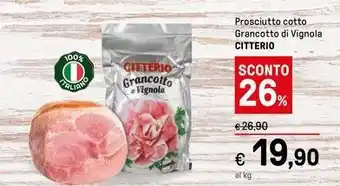 Iper La Grande Prosciutto cotto Grancotto di Vignola CITTERIO offerta