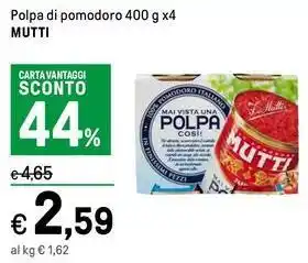 Iper La Grande Polpa di pomodoro 400 g x4 MUTTI offerta
