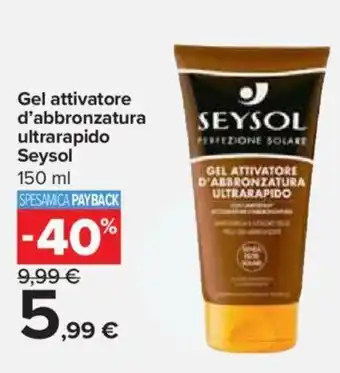 Carrefour Gel attivatore d'abbronzatura ultrarapido Seysol 150 ml offerta