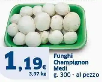 Sigma Funghi Champignon Medi g. 300 offerta