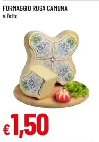 A&O FORMAGGIO ROSA CAMUNA all'etto offerta