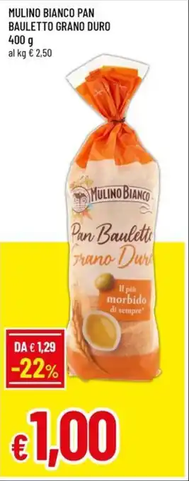 A&O MULINO BIANCO PAN BAULETTO GRANO DURO 400 g offerta