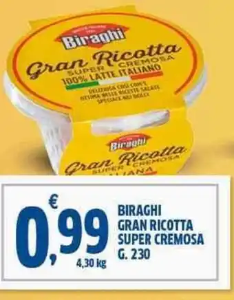 Sigma Biraghi Gran Ricotta SUPER CREMOSA g 230 offerta