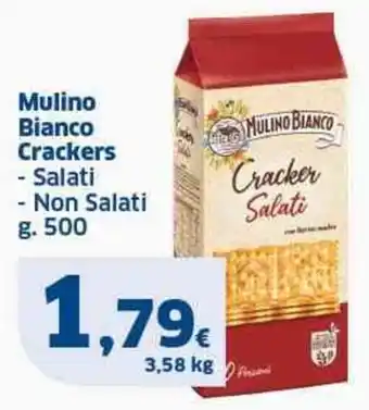 Sigma Mulino Bianco Crackers - Salati - Non Salati g. 500 offerta