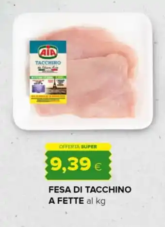 Tigre FESA DI TACCHINO A FETTE offerta