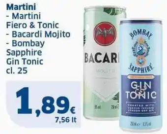 Sigma Martini - Martini Fiero & Tonic - Bacardi Mojito - Bombay Sapphire Gin Tonic cl. 25 offerta