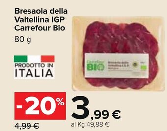Carrefour Iper Carrefour Bio Bresaola della Valtellina IGP 80g offerta