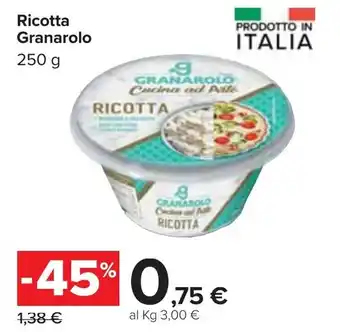 Carrefour Iper Granarolo Ricotta 250g offerta