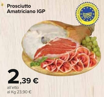 Carrefour Iper Prosciutto Amatriciano IGP offerta