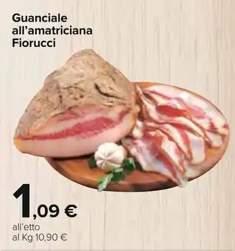 Carrefour Iper Fiorucci Guanciale all'amatriciana offerta