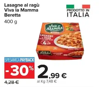 Carrefour Iper Beretta Viva la Mamma Lasagne al ragù 400g offerta