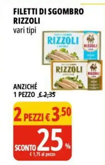 Tigros FILETTI DI SGOMBRO RIZZOLI vari tipi offerta