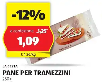 ALDI LA CESTA PANE PER TRAMEZZINI 250 g offerta