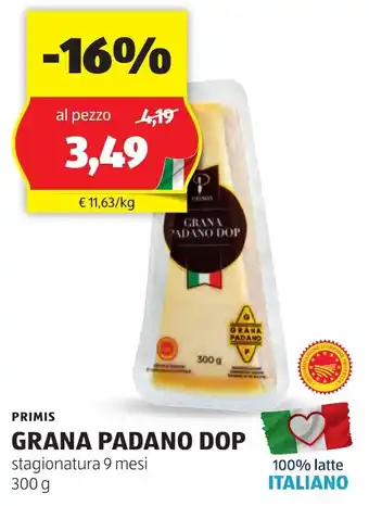 ALDI PRIMIS GRANA PADANO DOP stagionatura 9 mesi 300 g offerta