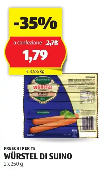 ALDI FRESCHI PER TE WÜRSTEL DI SUINO 2 x 250 g offerta