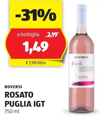 ALDI ROVERSI ROSATO PUGLIA IGT 750 ml offerta